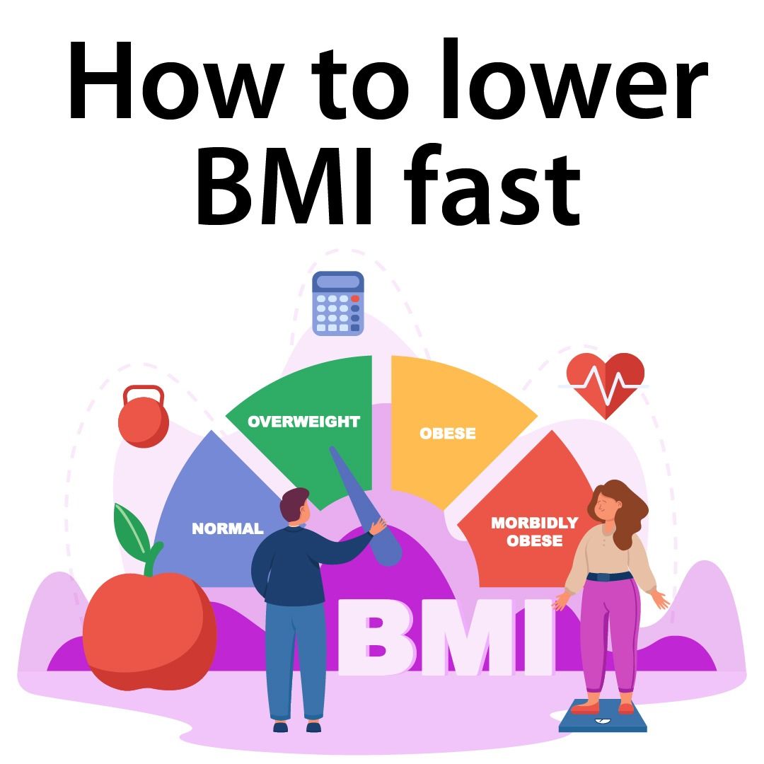 How to Lower BMI Fast
