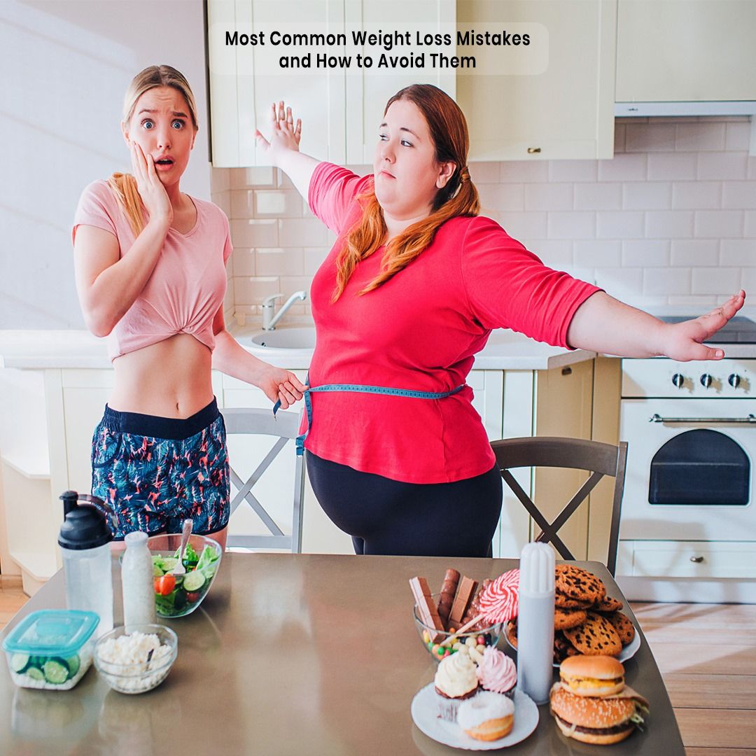 Most Common Weight Loss Mistakes and How to Avoid Them